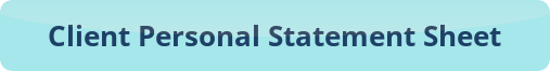 button client personal statement sheet