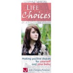 Life Choices